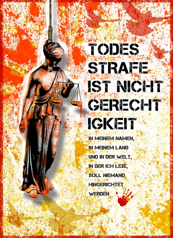 Volker Bahmer Germany Visit Profile This Poster Belong To Death Is Not Justice Our 2010 Project Asked For The Universal Abolition Of The Death Penalty For Us It S Simple The Death Penalty Is A Violation Of Human Rights Article 5 Of The Universal Declaration Of